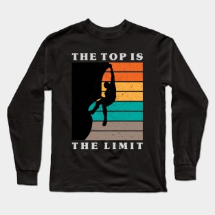 The Top Is The Limit Vintage Long Sleeve T-Shirt